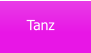 Tanz