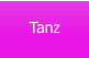 Tanz